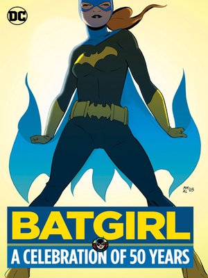 cover image of Batgirl: A Celebration of 50 Years